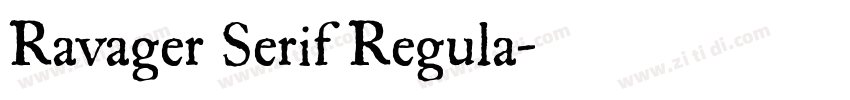 Ravager Serif Regula字体转换